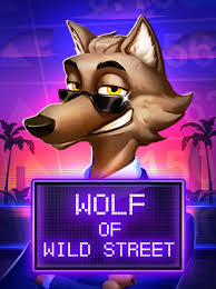 Wolf of Wild Street