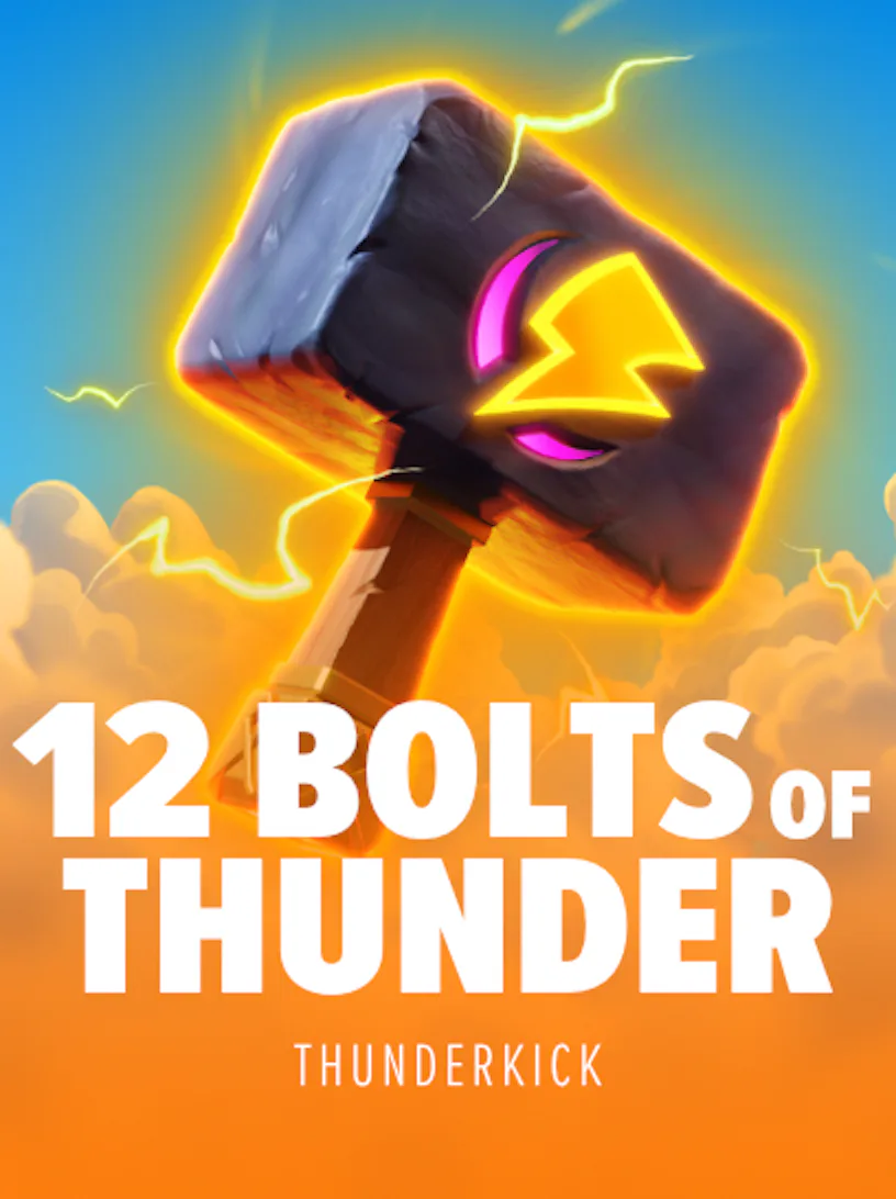 12 Bolts of Thunder