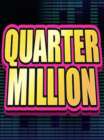Quarter Million