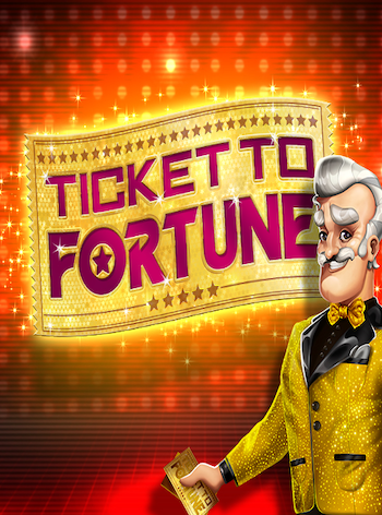Ticket To Fortune