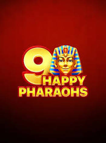9 Happy Pharaohs
