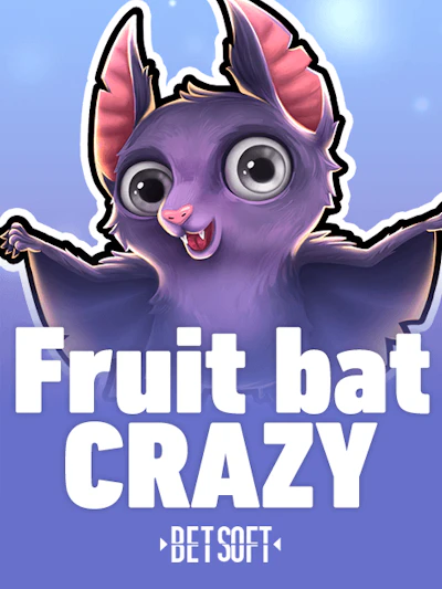 Fruit Bat Crazy