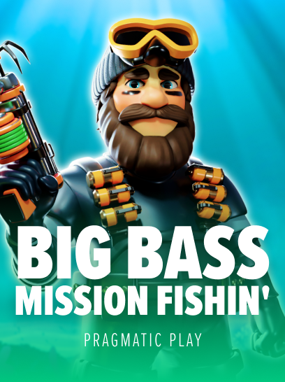 Big Bass Mission Fishin'