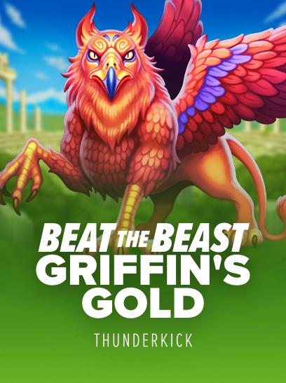 Beat the Beast: Griffin's Gold Reborn