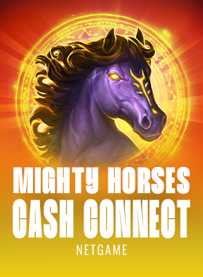 Mighty Horses: Cash Connect